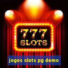 jogos slots pg demo